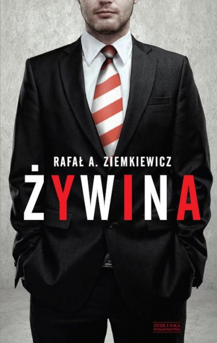 Żywina - Rafał A. Ziemkiewicz | okładka