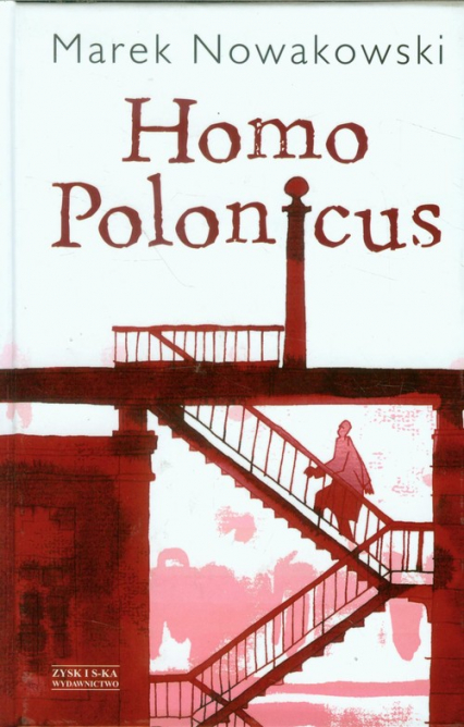 Homo Polonicus - Marek Nowakowski | okładka