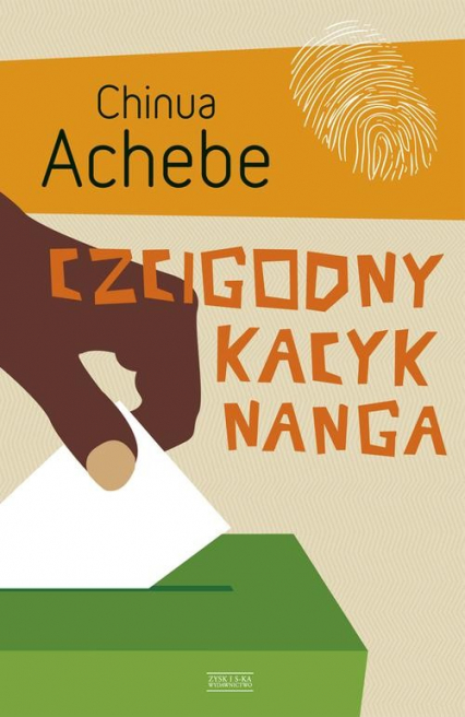 Czcigodny kacyk Nanga - Chinua Achebe | okładka