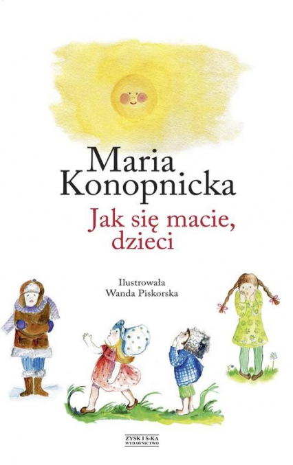 Jak się macie, dzieci - Maria Konopnicka | okładka