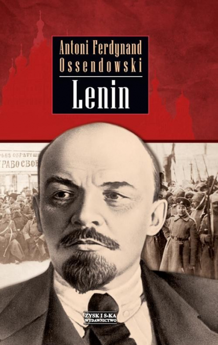 Lenin - Antoni Ferdynand Ossendowski | okładka