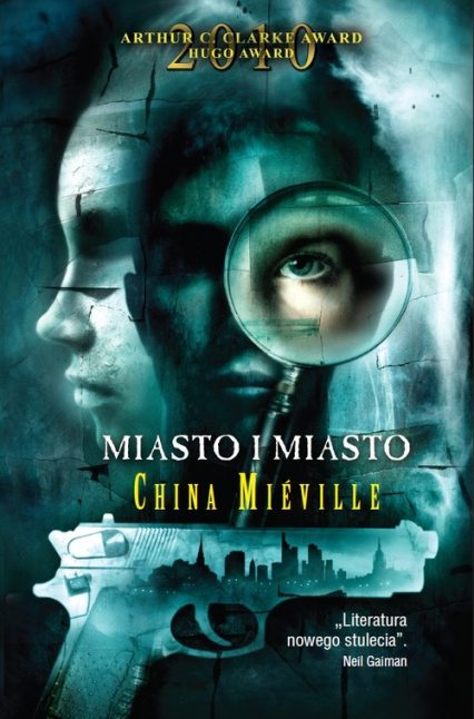 Miasto i miasto - China Mieville | okładka
