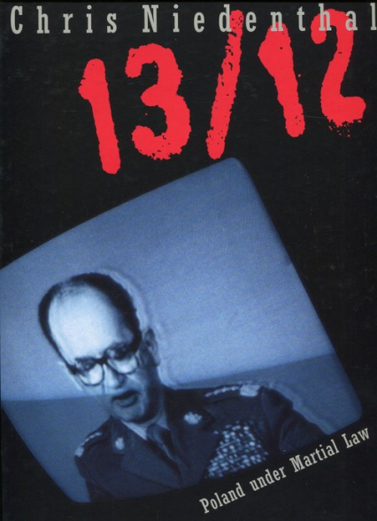 13/12 Poland under Martial Law - Chris Niedenthal | okładka