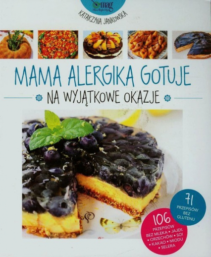 Mama alergika gotuje na wyjątkowe okazje - Katarzyna Jankowska | okładka