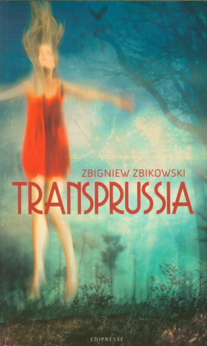 Transprussia - Zbigniew Zbikowski | okładka