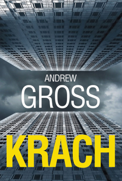 Krach - Andrew Gross | okładka