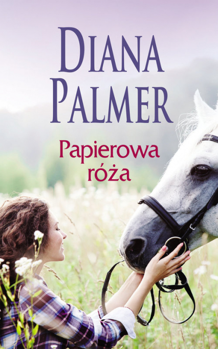 Papierowa róża - Diana Palmer | okładka