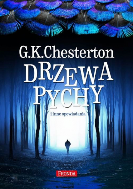 Drzewa pychy i inne opowiadania - G.K. Chesteron | okładka