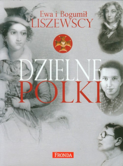 Dzielne Polki - Liszewscy Ewa i Bogumił | okładka