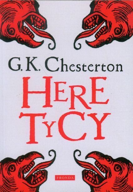 Heretycy - Chesterton Gilbert K. | okładka