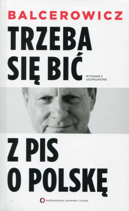 Trzeba się bić z PIS o Polskę - Leszek Balcerowicz | okładka