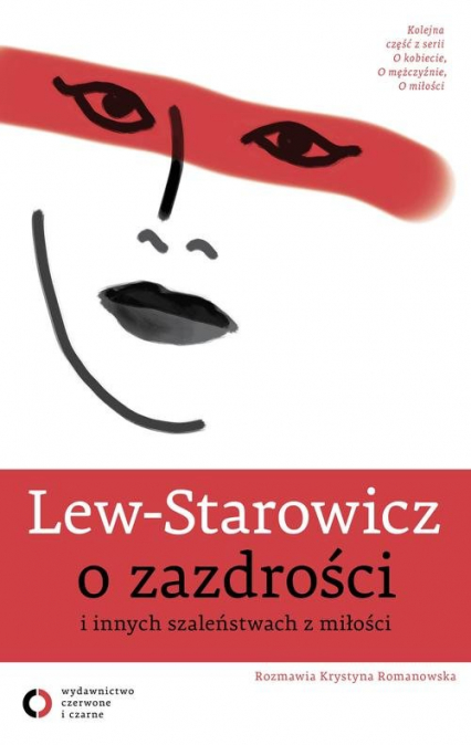 O zazdrości i innych szaleństwach z miłości - Zbigniew Lew-Starowicz | okładka
