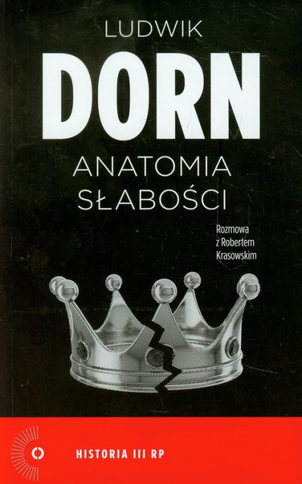 Anatomia słabości. Rozmowa z Robertem Krasowskim - Dorn Ludwik, Krasowski Robert | okładka
