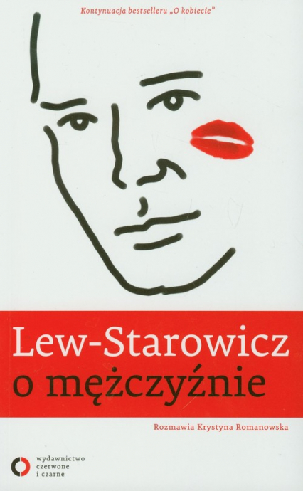 Lew-Starowicz o mężczyźnie. Rozmawia Krystyna Romanowska - Krystyna  Romanowska, Zbigniew Lew-Starowicz | okładka