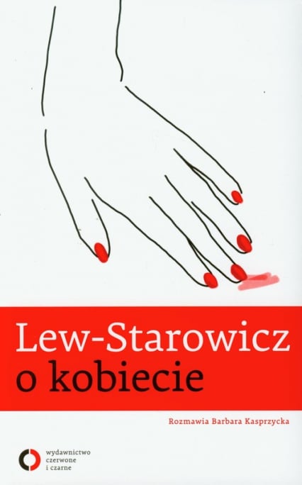 Lew Starowicz o kobiecie - Kasprzycka Barbara | okładka