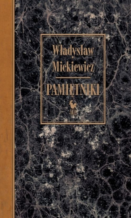 Pamiętniki - Władysław Mickiewicz | okładka