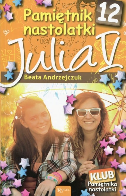 Pamiętnik nastolatki 12. Julia V - Beata Andrzejczuk | okładka