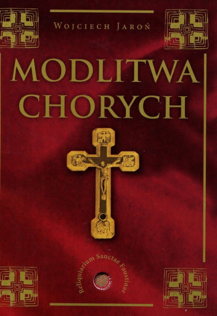 Modlitwa chorych - Jaroń Wojciech | okładka