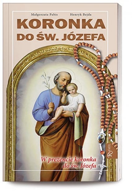 Koronka do Św. Józefa + różaniec - Henryk Bejda, Pabis Małgorzata | okładka