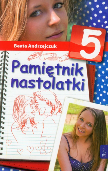 Pamiętnik nastolatki 5 - Beata Andrzejczuk | okładka