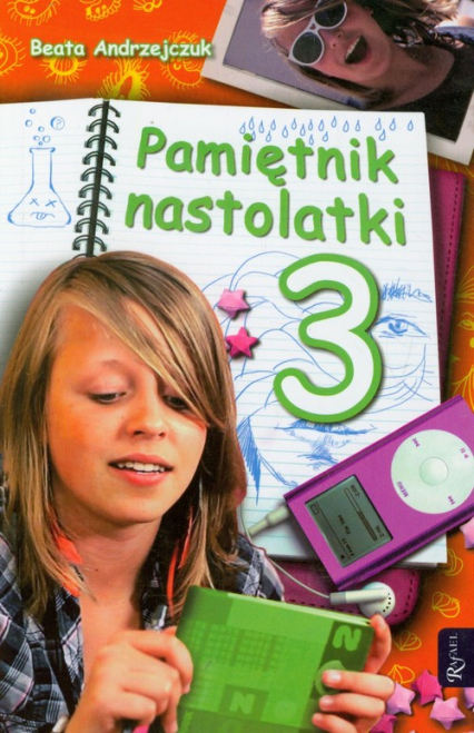 Pamiętnik nastolatki 3 - Beata Andrzejczuk | okładka