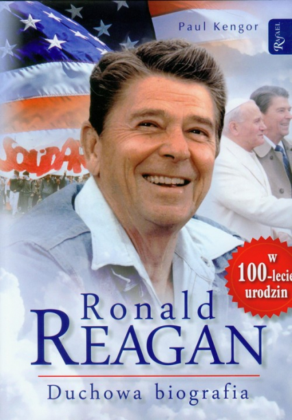 Ronald Reagan. Duchowa biografia - Paul Kengor | okładka
