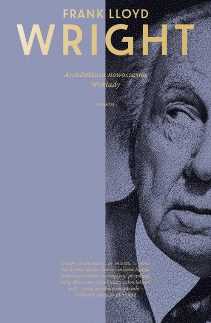 Architektura nowoczesna. Wykłady - Wright Frank Lloyd | okładka