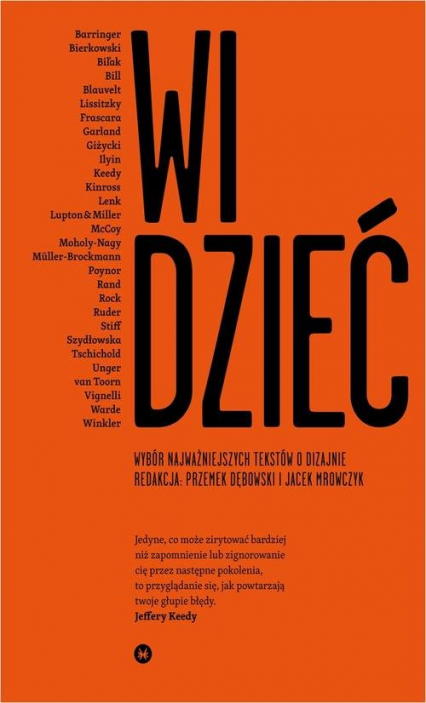 Widzieć/Wiedzieć Wybór najważniejszych tekstów o dizajnie - Dębowski Przemek, Mrowczyk Jacek | okładka