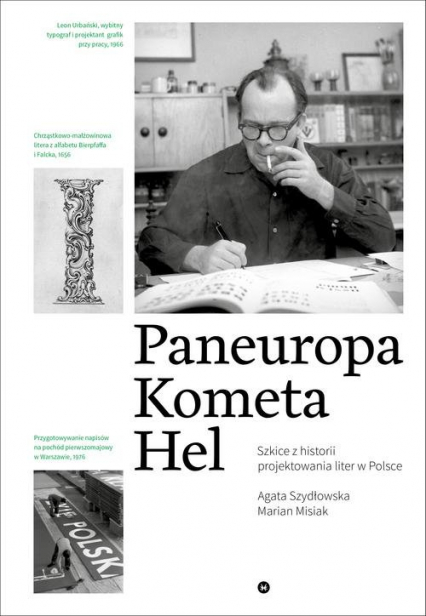 Paneuropa, Kometa, Hel. Szkice z historii projektowania liter w Polsce - Misiak Marian | okładka