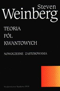Teoria pól kwantowych Tom 2 Nowoczesne zastosowania - Steven Weinberg | okładka