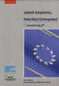 Jakość rządzenia : Polska bliżej Unii Europejskiej? - Hausner Jerzy, Maroda Mirosława | okładka