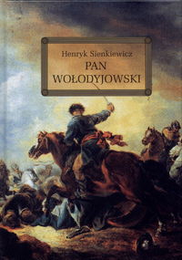 Pan Wołodyjowski - Henryk Sienkiewicz | okładka