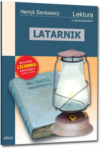 Latarnik Wydanie z opracowaniem - Henryk Sienkiewicz | okładka