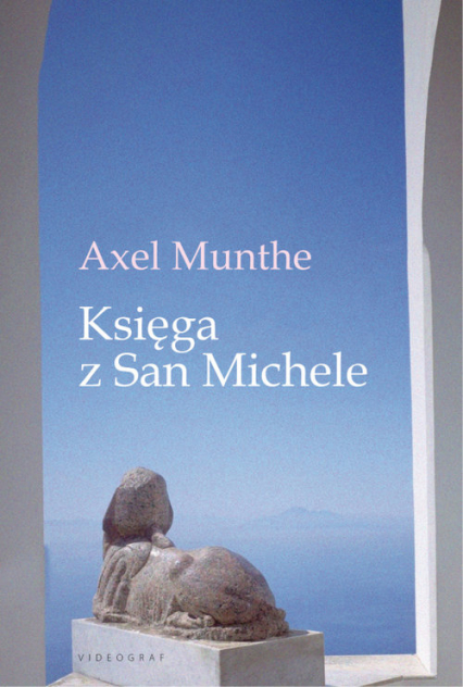 Księga z San Michele - Axel Munthe | okładka