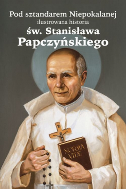 Pod sztandarem Niepokalanej - Kazimierz Krzyżanowski | okładka