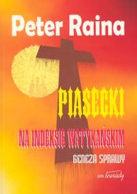 Piasecki na indeksie watykańskim Geneza sprawy - Peter Raina | okładka