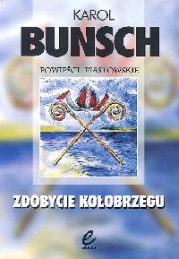 Zdobycie Kołobrzegu - Karol Bunsch | okładka