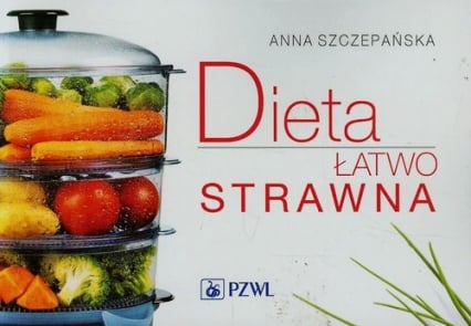 Dieta łatwo strawna - Anna Szczepańska | okładka