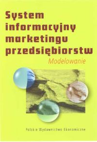 System informacyjny marketingu przedsiębiorstw Modelowanie -  | okładka