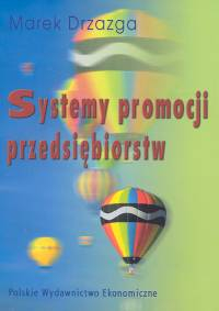 Systemy promocji przedsiębiorstw - Marek Drzazga | okładka