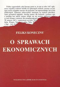 O sprawach ekonomicznych - Feliks Koneczny | okładka