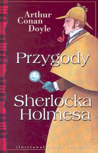Przygody Sherlocka Holmesa - Arthur Conan Doyle | okładka