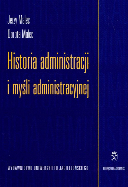 Historia administracji i myśli administracyjnej - Malec Dorota, Malec Jerzy | okładka
