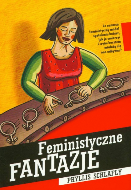 Feministyczne fantazje - Phyllis Schlafly | okładka