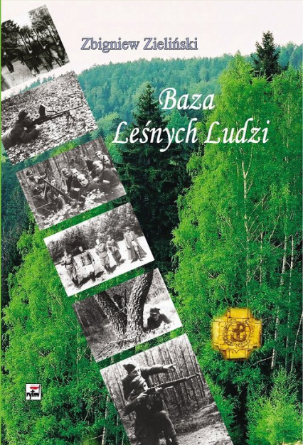 Baza Leśnych Ludzi - Zbigniew Zieliński | okładka