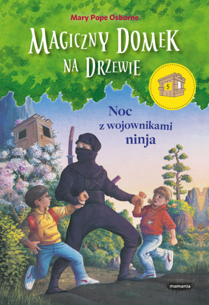 Noc z wojownikami ninja 5 - Mary Pope Osborne | okładka