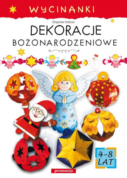 Dekoracje bożonarodzeniowe Wycinanki - Zbigniew Dobosz | okładka