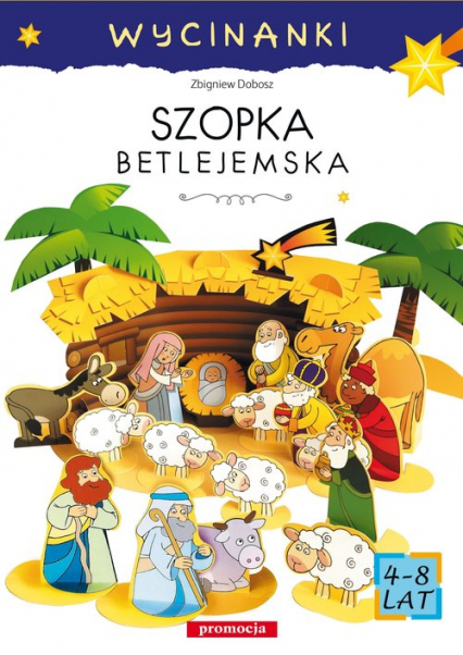 Szopka betlejemska Wycinanki - Zbigniew Dobosz | okładka