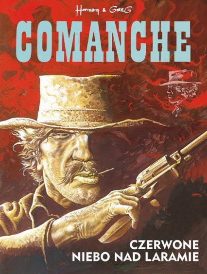 Comanche 4 Czerwone niebo nad Laramie - Greg, Hermann Huppen | okładka