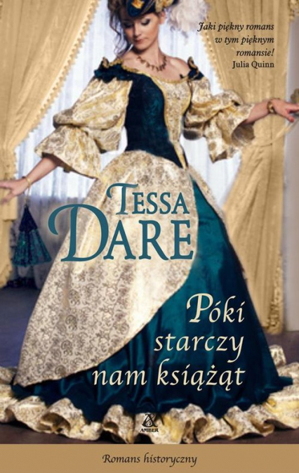 Póki starczy nam książąt - Tessa Dare | okładka